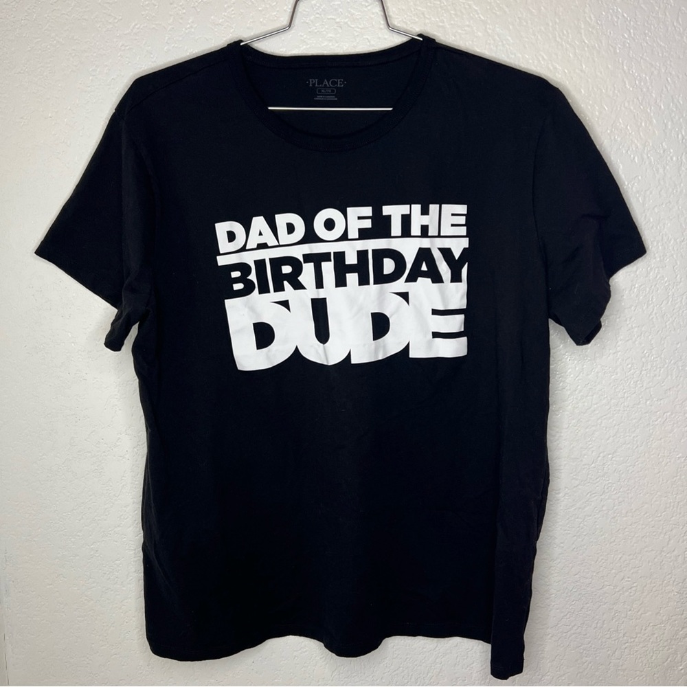 Childrens Place “Dad Of The Birthday Dude” Black T-Shirt Size XL Has Shrunk